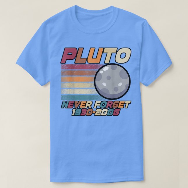 Pluto Never Forget 1930-2006 T Shirt (Design framsida)