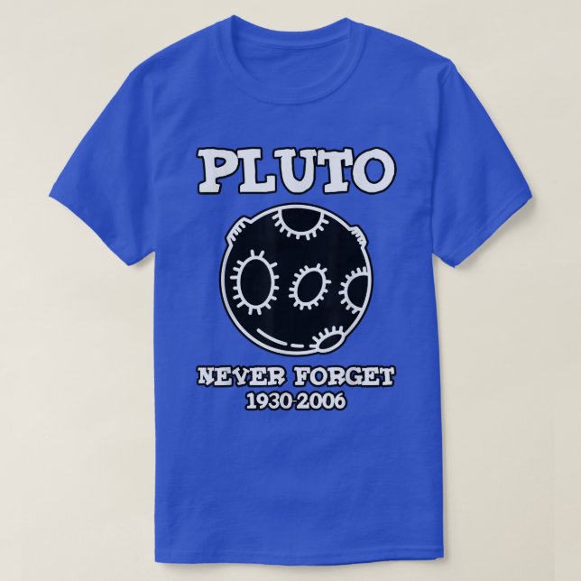 Pluto Never Forget 1930-2006 T Shirt (Design framsida)