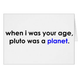 Pluto var ett planet?!? hälsningskort