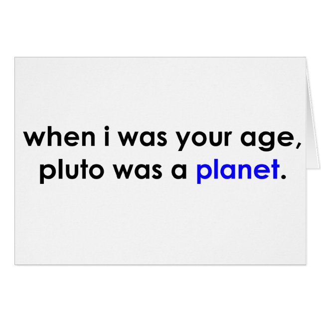 Pluto var ett planet?!? hälsningskort (Framsidan Horizontal)