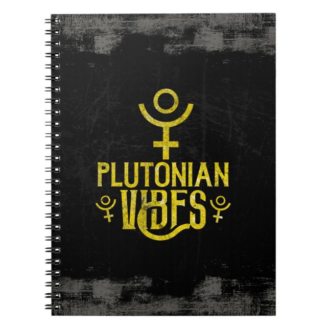 Plutoniska Vibes Scorpio Astrology Zodiac Pluto Anteckningsbok (Framsidan)