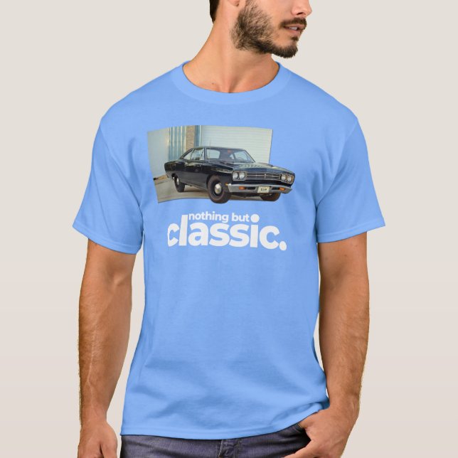 Plymouth RoadRunner 1969 Nothing but classic T Shirt (Framsida)