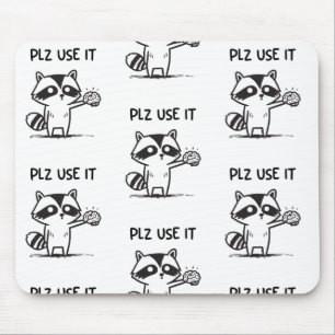 Plz Använda it - Lustig Racoon Sarcastic Musmatta