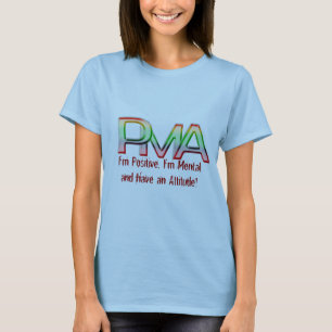 PMA I-förmiddagrealiteten, den mentala T-shirt