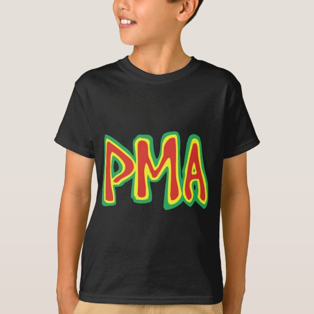 PMA - Positive Mental Attitude Classic hardcore pu T Shirt (Framsida)