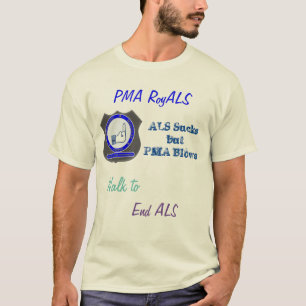 PMA-royal går för att avsluta ALS T Shirt