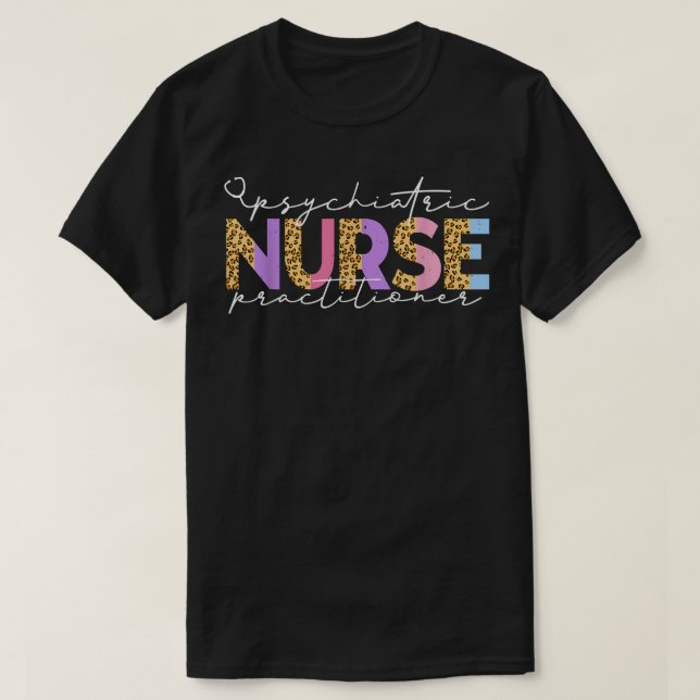 PMHNP Cute Psychiatric Nurse Practitioner Leopard  T Shirt (Design framsida)