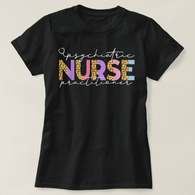 PMHNP Cute Psychimic Nurse Practier Leopard T Shirt (Design framsida)