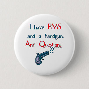 PMS-humor Knapp