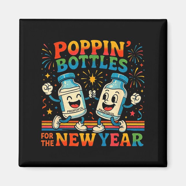 Pn’ Bottles For The New Year Funny Nurse Medical G Magnet (Framsidan)