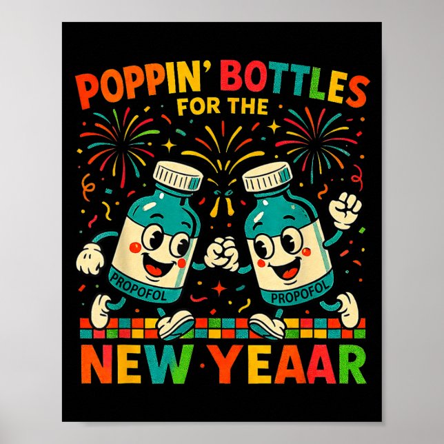 Pn’ Bottles For The New Year Funny Nurse Medical G Poster (Framsidan)