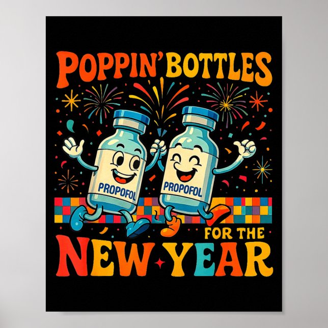 Pn’ Bottles For The New Year Funny Nurse Medical G Poster (Framsidan)