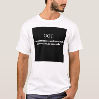 Pneumonoultramicroscopicsilicovolcanoconiosis T-shirt