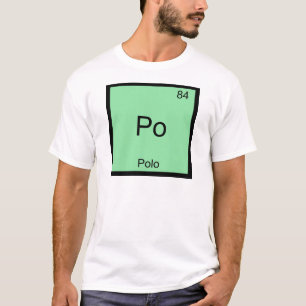 Po - Polo Roligt Kemiskt Elementsymbol T-Shirt