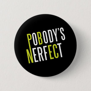Pobodys Nerfect Knapp