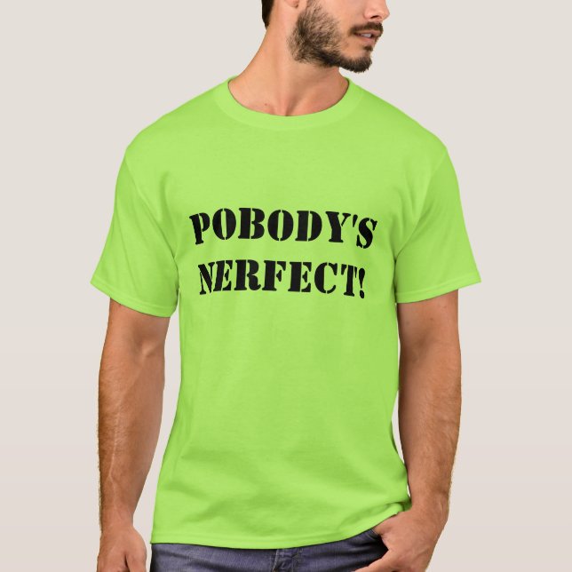 POBODYS NERFECT T-SHIRT (Framsida)