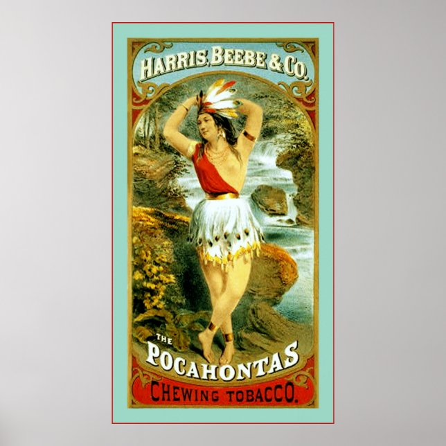 Pocahontas Chewing Tobacco ~ 1868 Poster (Framsidan)