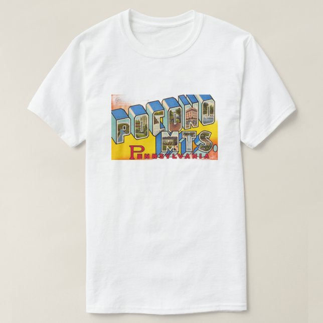 Pocono Mtns Blekande T-Shirt (Design framsida)