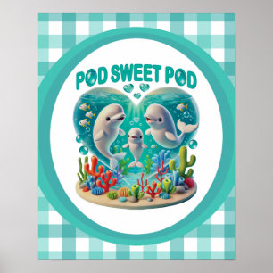 "Pod Sweet Pod" Valfamiljen Poster