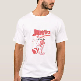 Podcast for Justice T Shirt