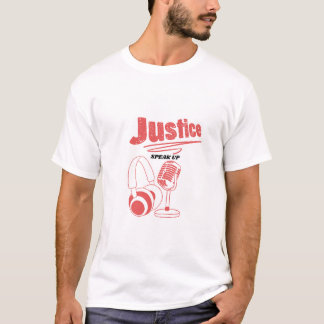 Podcast for Justice T Shirt