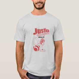 Podcast for Justice T Shirt