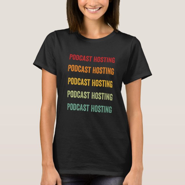Podcast Hosting Podcast Hosting Hobbyist Rainbow D T Shirt (Framsida)