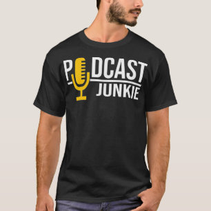 Podcast Junkie True Crime Murder Mysteries T Shirt