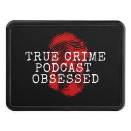 Podcast Obssed för sant brott Dragkroksskydd