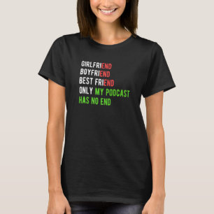 Podcast Podcaster Podcasting Podcast T Shirt