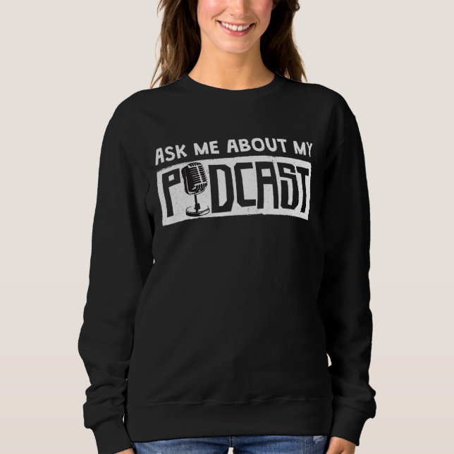 Podcaster frågar mig om min poddsändning t shirt (Framsida)