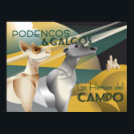 Podenco och Galgo Vintage Art Deco Stil Poster<br><div class="desc">Denna vintage konst deco stil poster fira dessa otroliga spanska jaktår, Podenco och Galgo. På spanska översätter ord till "Podencos and Galgos, heroes of the fält" Denna vintage hund design präglas av en gammal charm i kombination med den elegant skönheten hos Ibizan Hound och det spanska Greyhound. Om du vill...</div>