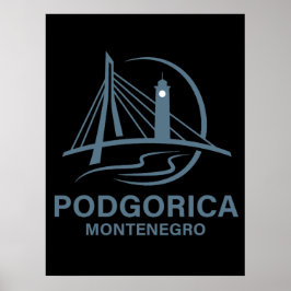 Podgorica Montenegro Europe Poster