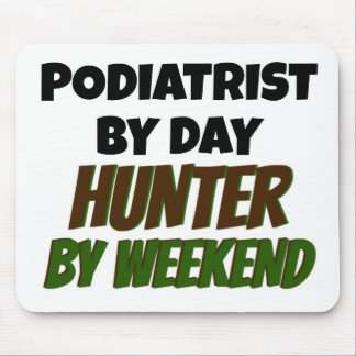 Podiatrist by Day Hunter by Helg Musmatta