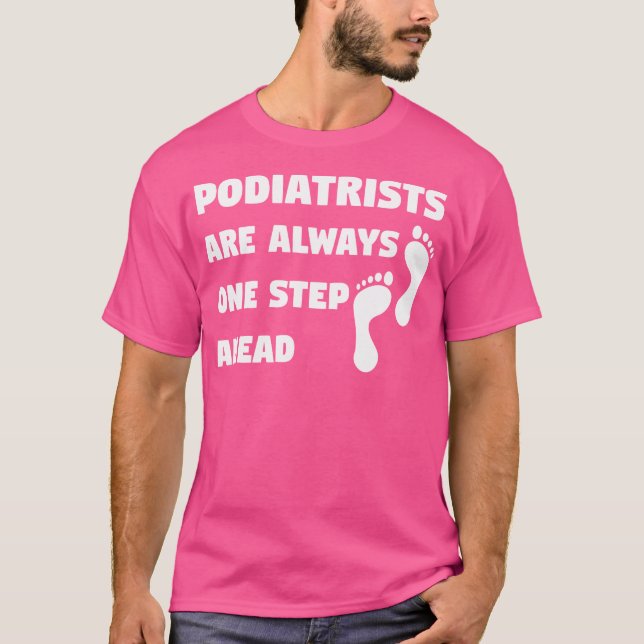 Podiatrist Foot Feet Podiatry Doktor Funny Joke T Shirt (Framsida)
