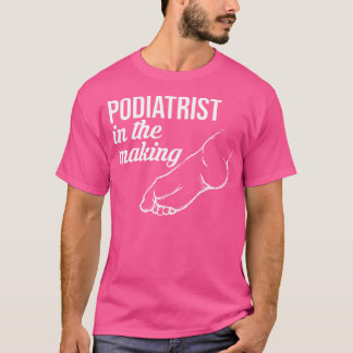 Podiatrist in Skapar podiatry Expert Foot Doktor G T Shirt