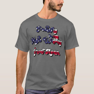 Podiatry Make Walking Great Again  T Shirt