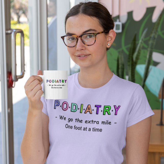 Podiatry - vi går över extra-sjön t shirt (Skapare uppladdad)
