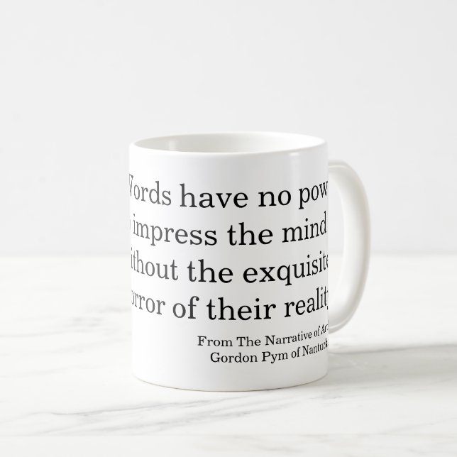 Poe Quote på Ord Kaffemugg (Framsida höger)