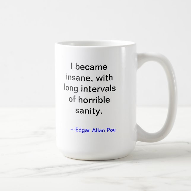 Poe-sinnessjukdommugg Kaffemugg (Höger)