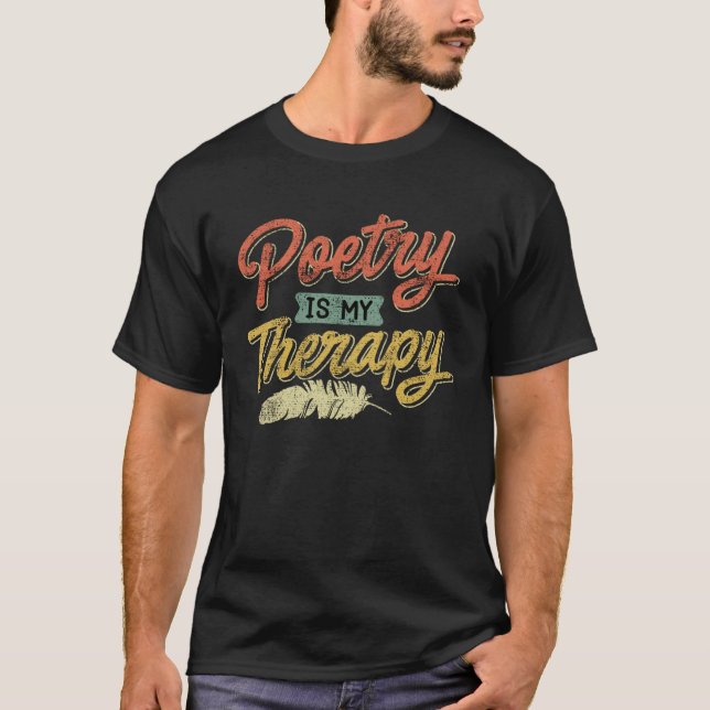 Poesi är min terapi Dikter Poeter Bok kärlek Poet T Shirt (Framsida)