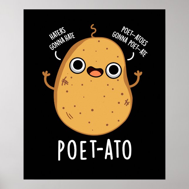 Poet-ato Funny Veggie Potato Pun Mörk BG Poster (Framsidan)