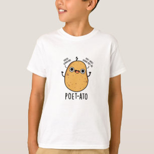 Poet-ato Funny Veggie Potato Pun T Shirt