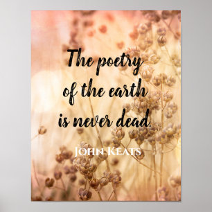 poet Keats poetry of the Earth Poster
