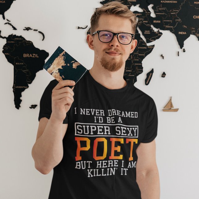 Poet Never Dreamed Funny literature Writer T Shirt (Skapare uppladdad)