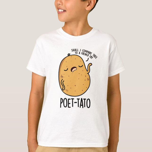 Poet-tato Funny Potato Pun T Shirt (Framsida)