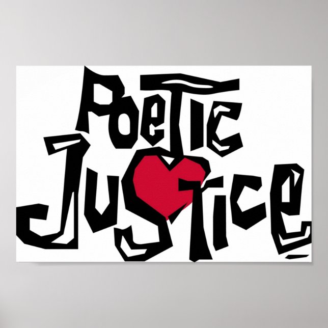 Poetic Justice Shirt Poster (Framsidan)