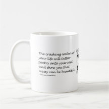 Poetic Quote Coffee Mugg