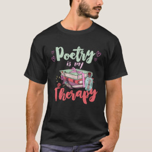 Poetry är min terapi Poems Bok Poets T Shirt