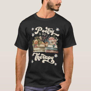 Poetry är min Therapy Bok Booknerd Reading fläkt T Shirt